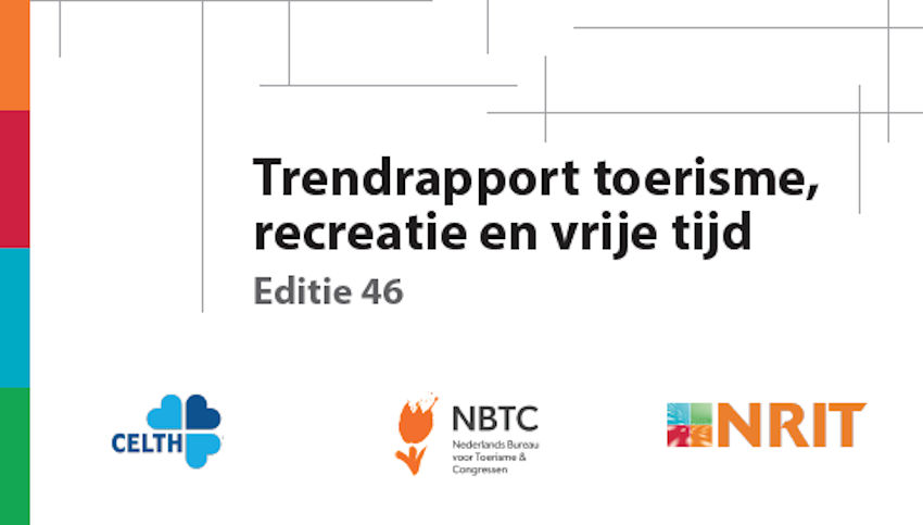 46e editie van het Trendrapport toerisme, recreatie en vrije tijd is ...
